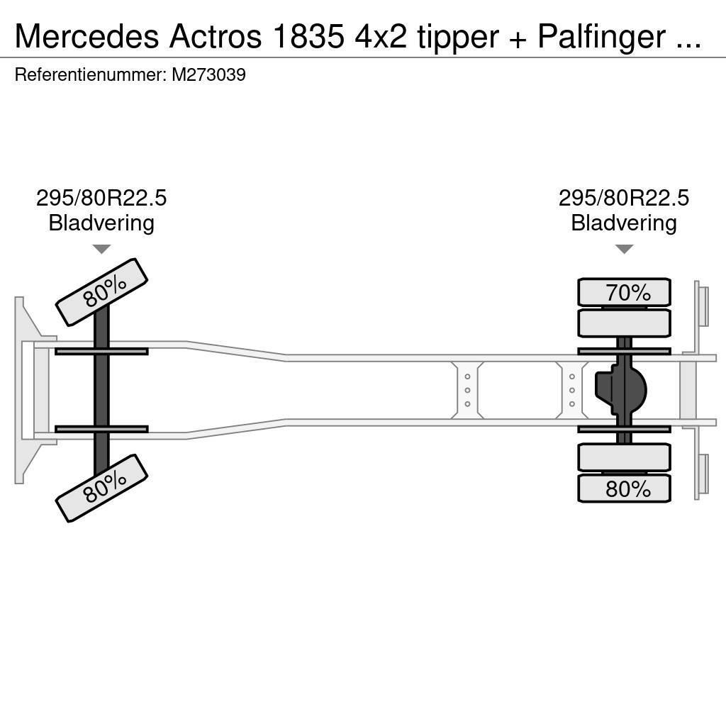Mercedes-Benz Actros 1835 4x2 tipper + Palfinger PK12000 Camion benne