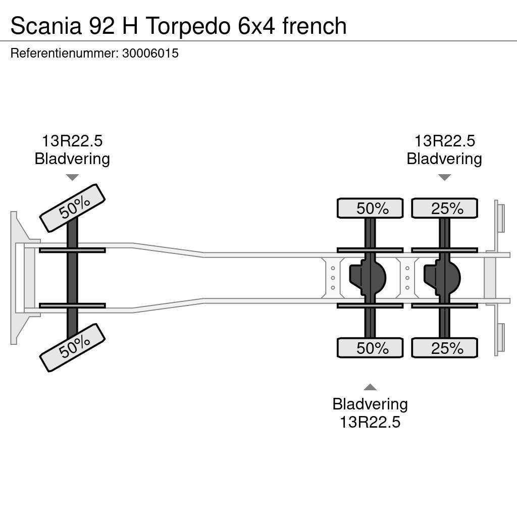 Scania 92 H Torpedo 6x4 french Châssis cabine
