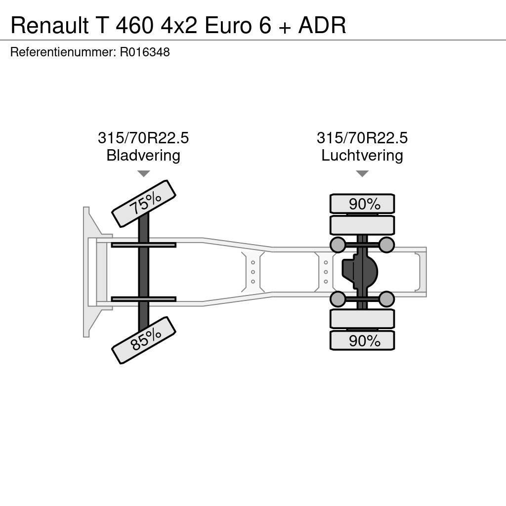 Renault T 460 4x2 Euro 6 + ADR Tracteur routier