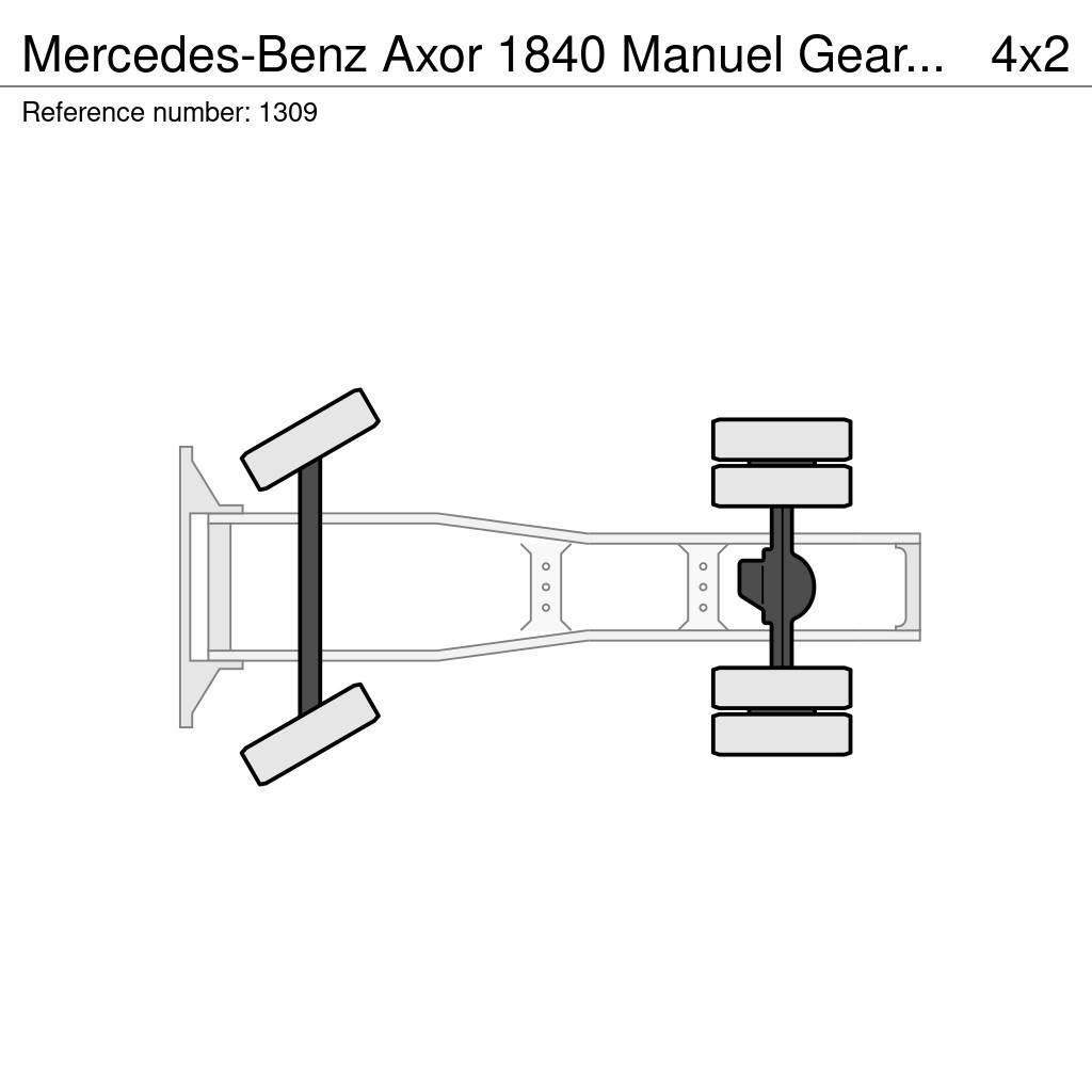 Mercedes-Benz Axor 1840 Manuel Gearbox Gearbox Airco Very Clean Tracteur routier