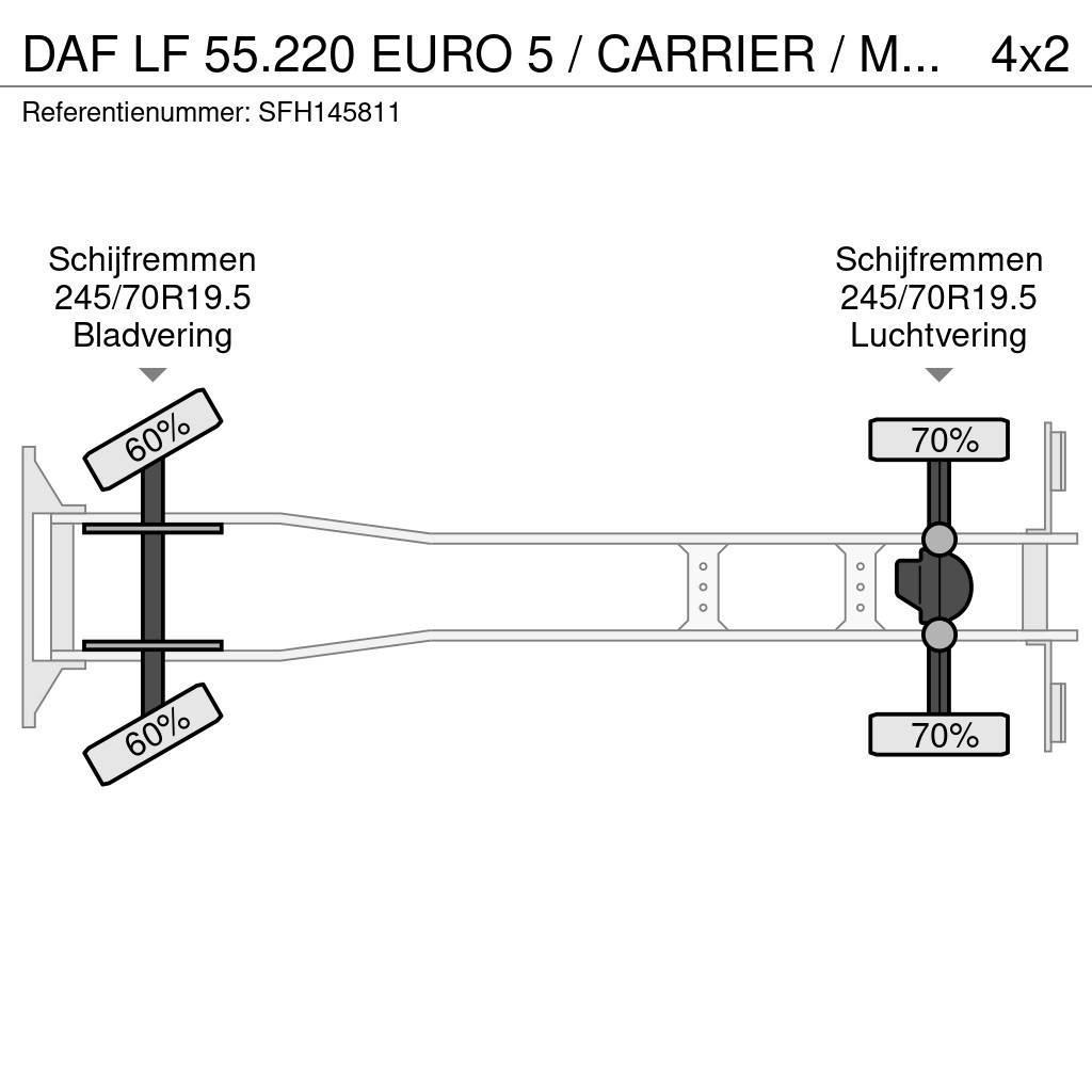 DAF LF 55.220 EURO 5 / CARRIER / MULTITEMPERATUUR / DH Camion frigorifique