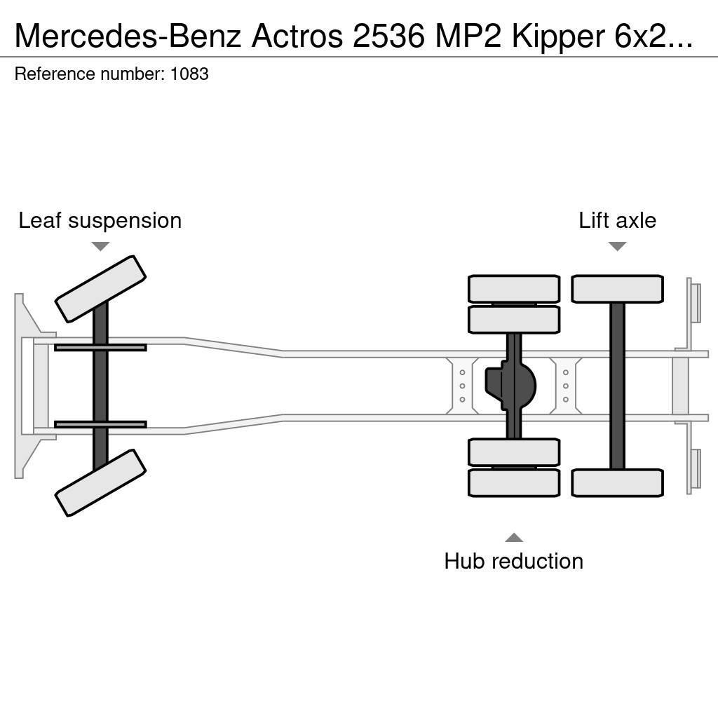 Mercedes-Benz Actros 2536 MP2 Kipper 6x2 V6 EPS Good Condition Camion multibenne