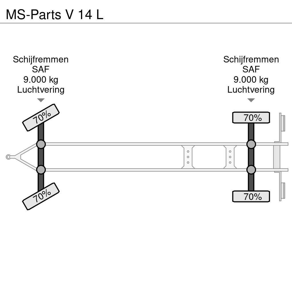  MS-PARTS V 14 L Remorque ridelle