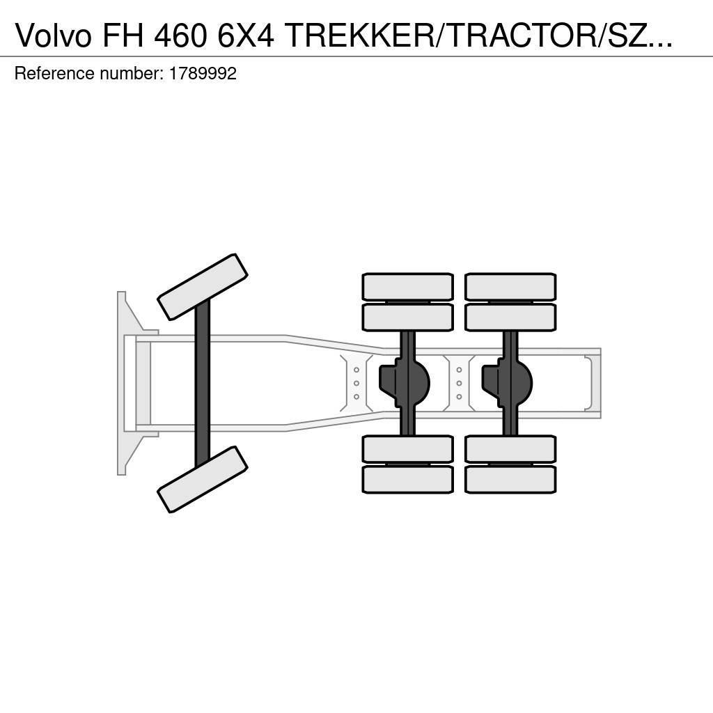 Volvo FH 460 6X4 TREKKER/TRACTOR/SZM EURO 6 HYDRAULIC Tracteur routier