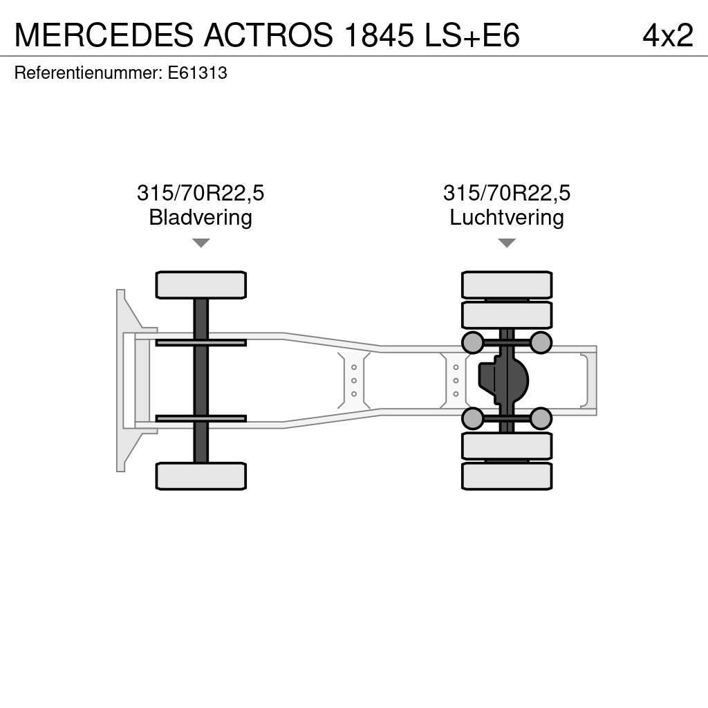 Mercedes-Benz ACTROS 1845 LS+E6 Tracteur routier