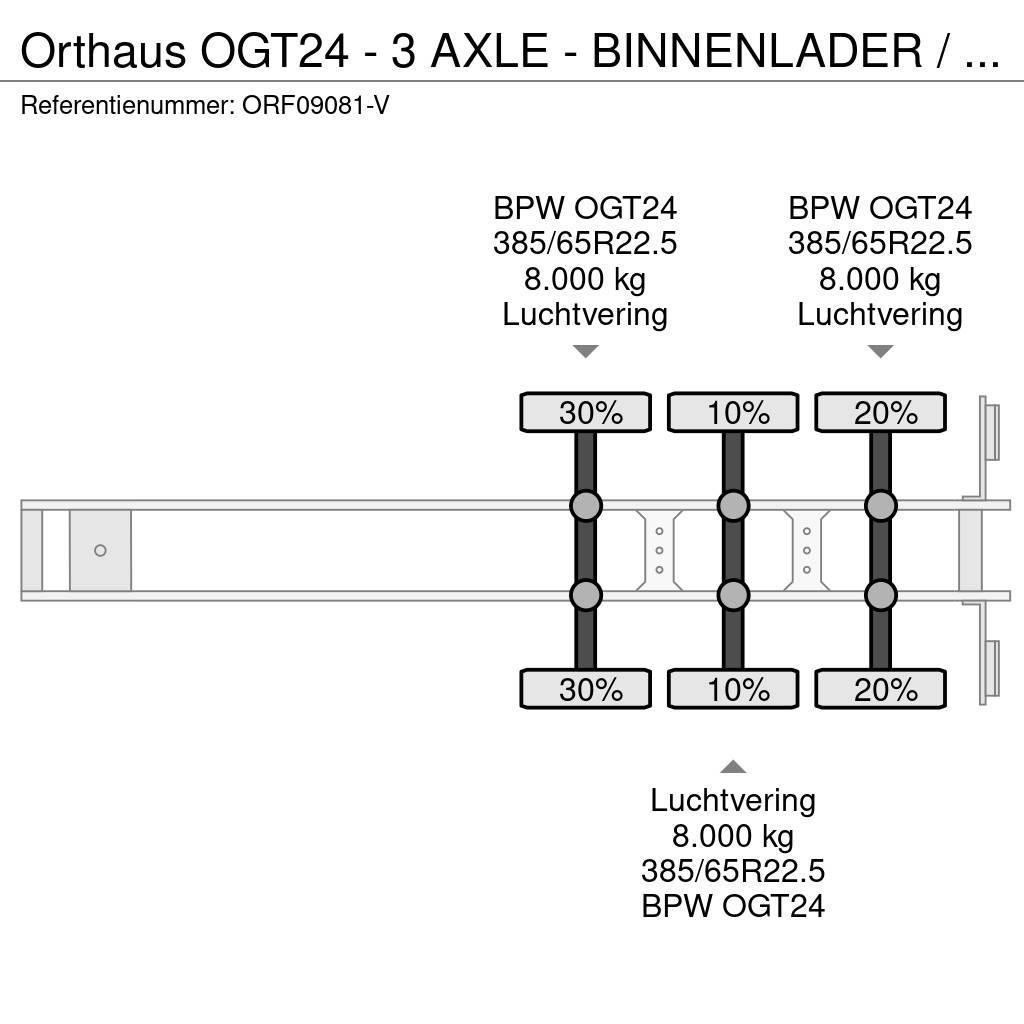 Orthaus OGT24 - 3 AXLE - BINNENLADER / INNENLADER / INLOAD Autres semi remorques