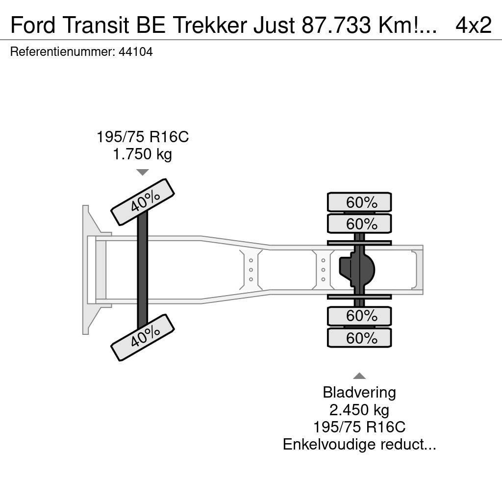 Ford Transit BE Trekker Just 87.733 Km! + Kuiper 2-assi Tracteur routier