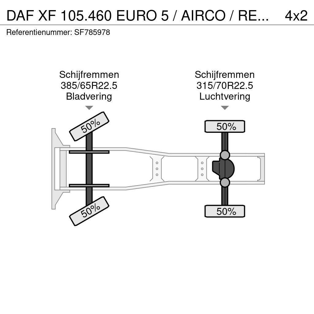 DAF XF 105.460 EURO 5 / AIRCO / RETARDER Tracteur routier