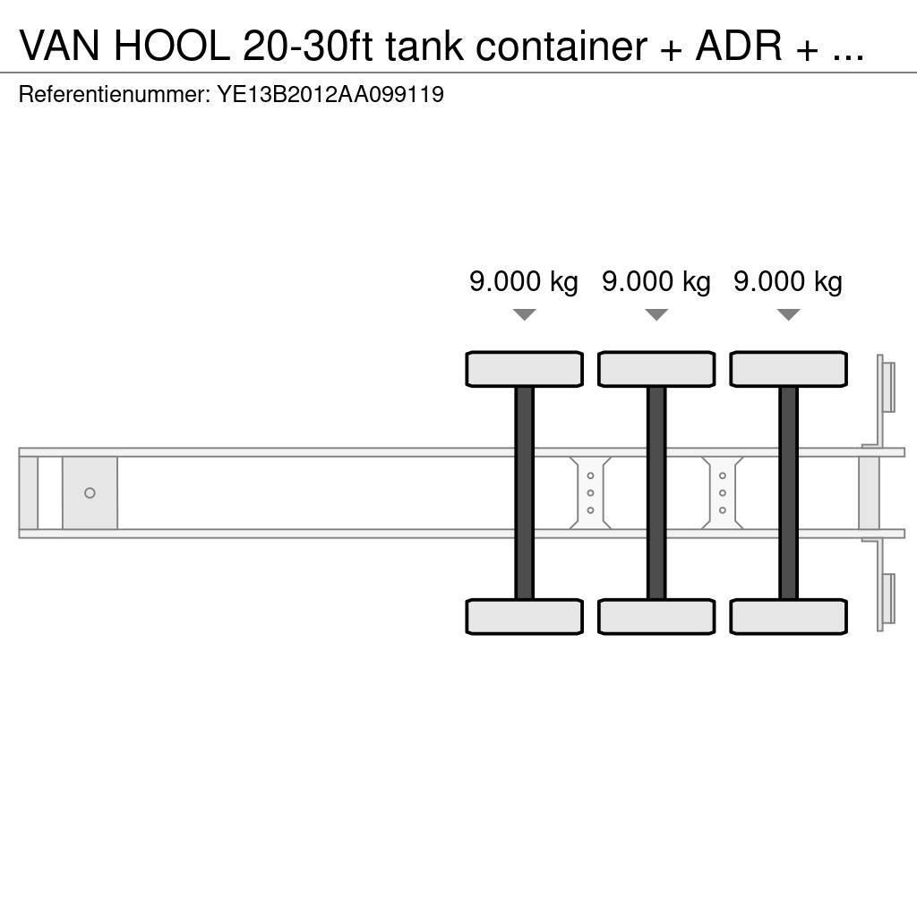 Van Hool 20-30ft tank container + ADR + VERY BEAUTIFUL TRAI Semi remorque porte container
