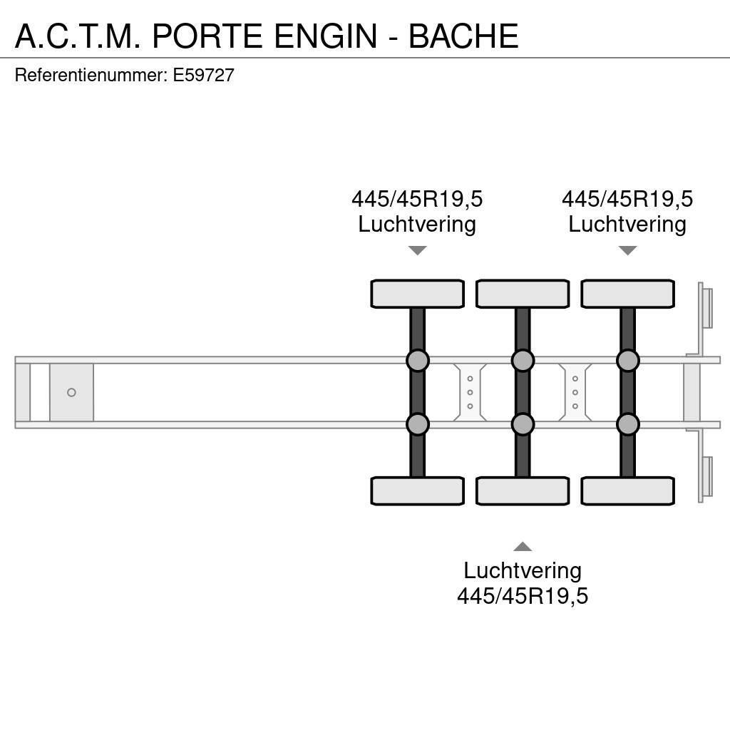  A.C.T.M. PORTE ENGIN - BACHE Semi remorque surbaissée