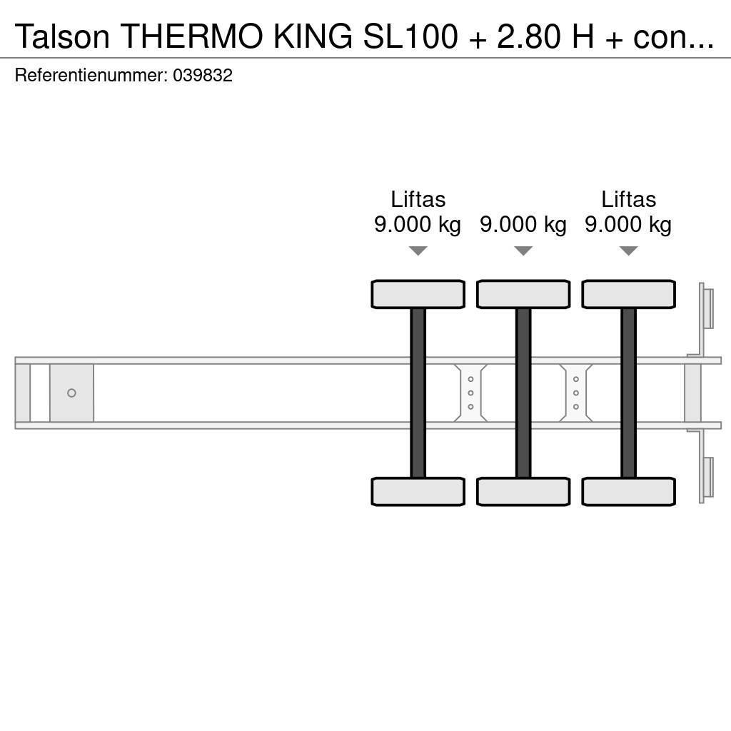 Talson THERMO KING SL100 + 2.80 H + confection + 3 axles Semi remorque frigorifique
